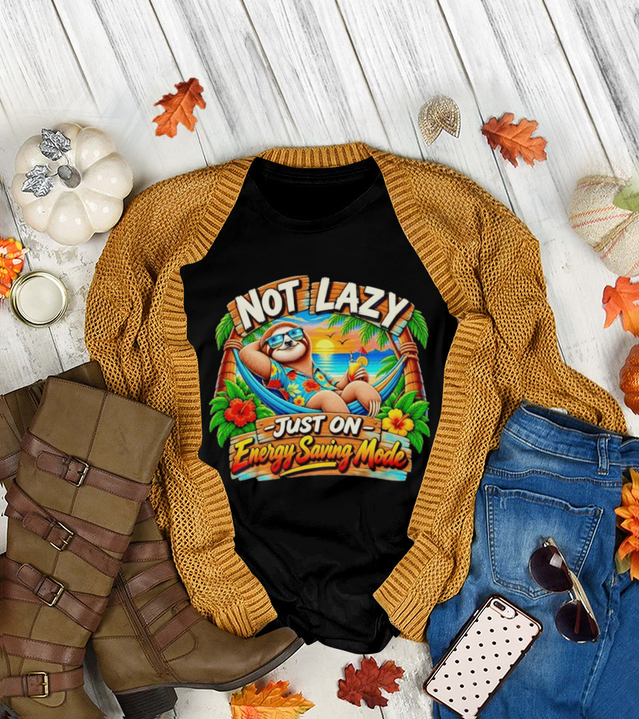 Not Lazy Just On Energy Saving Mode Tropical Sloth In Hammock T-Shirt