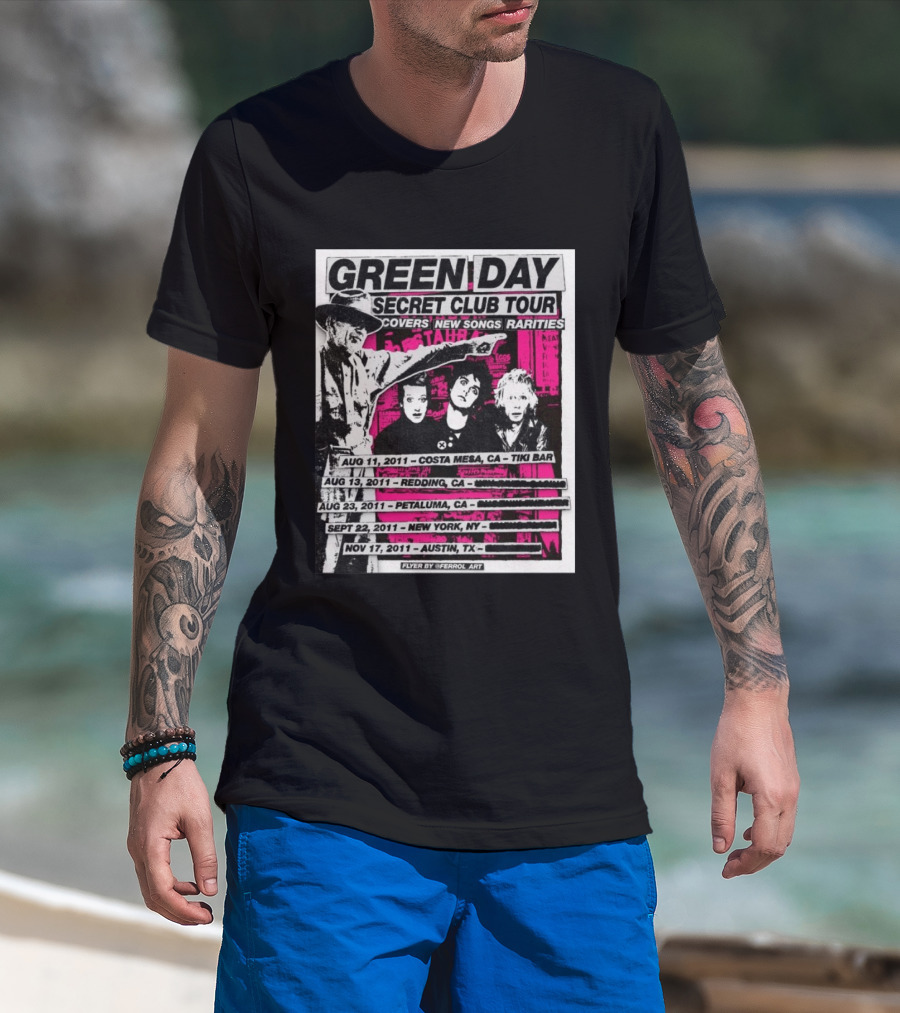 Green Day Secret Club Tour Covers New Songs Rarities Costa Mesa Redding Petaluma New York Austin 2011 T-Shirt