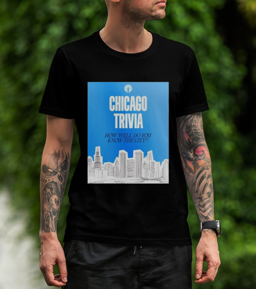 Chicago Trivia How Well Do You Know The City Skyline Quiz T-Shirt