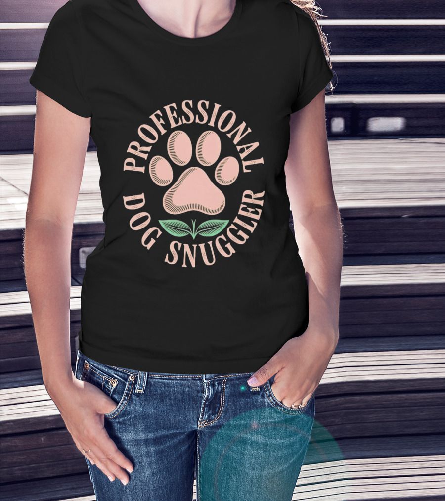 Professional Dog Snuggler Paw Print T-Shirt