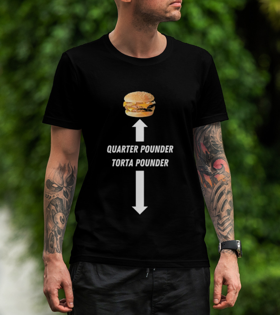 Quarter Pounder Torta Pounder Burger Fast Food T-Shirt