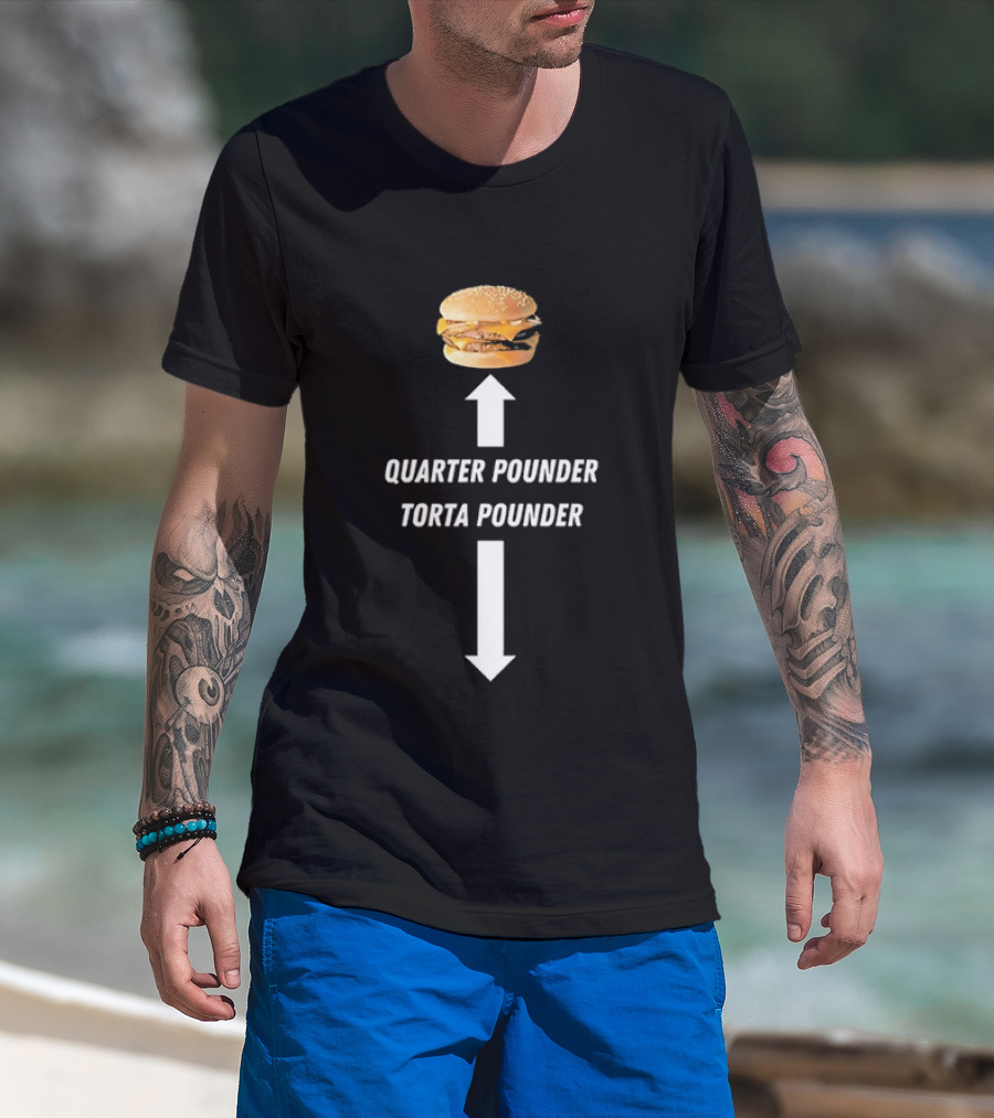 Quarter Pounder Torta Pounder Burger Fast Food T-Shirt