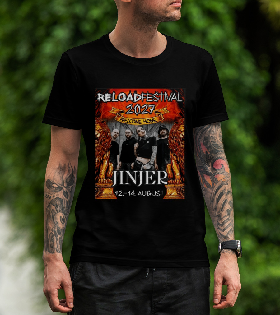 Reload Festival 2027 Welcome Home Jinjer 12 14 August T-Shirt