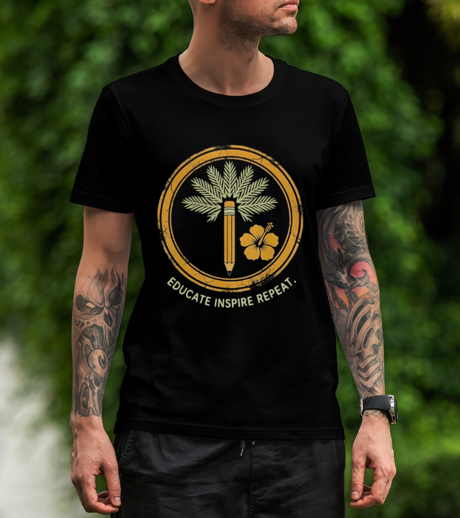 Distressed Educate Inspire Repeat Palm Tree Pencil Hibiscus T-Shirt