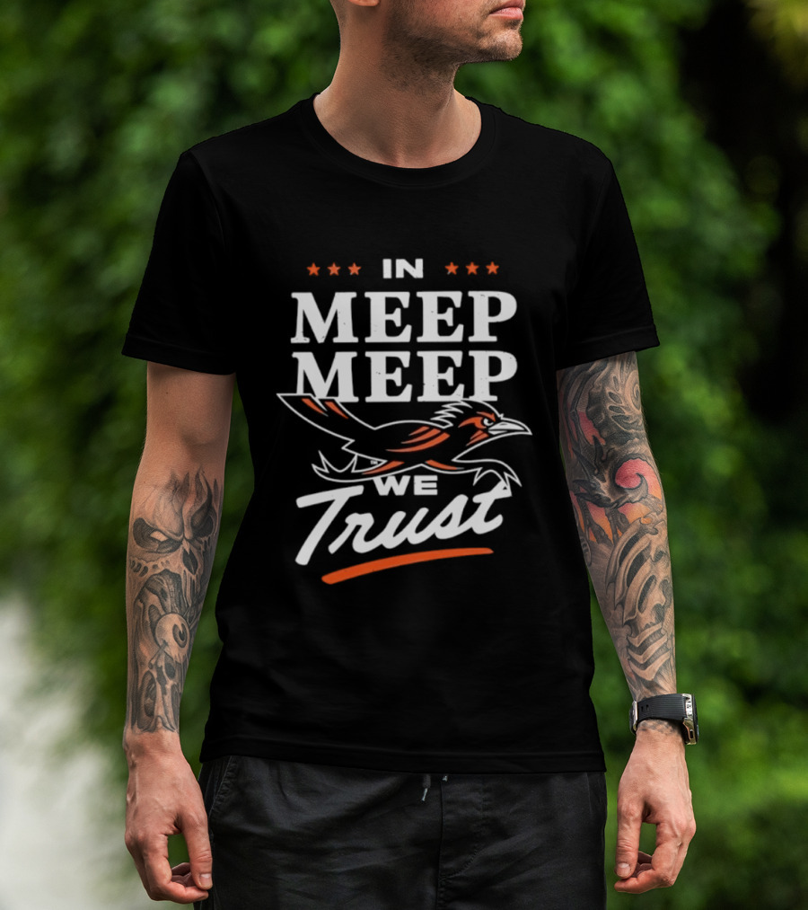 In Meep Meep We Trust UTSA Roadrunners Spirit T-Shirt