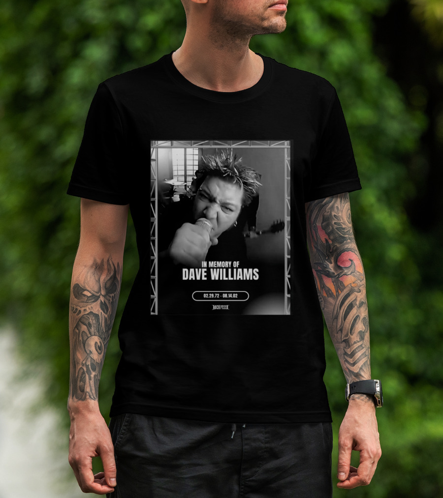 In Memory Of Dave Williams 02.29.72 08.14.02 Rock Feed T-Shirt