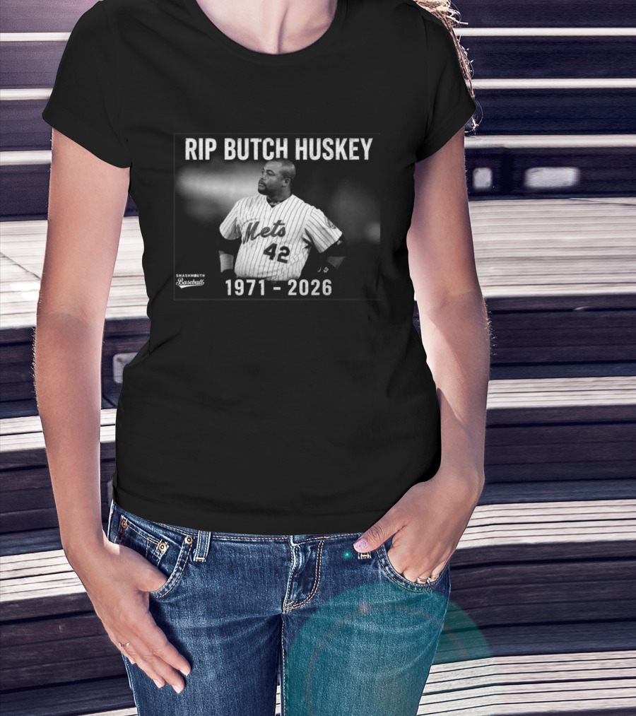 Rip Butch Huskey Mets 42 Smashmouth Baseball 1971 2026 T-Shirt