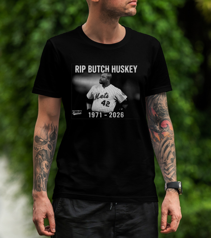 Rip Butch Huskey Mets 42 Smashmouth Baseball 1971 2026 T-Shirt