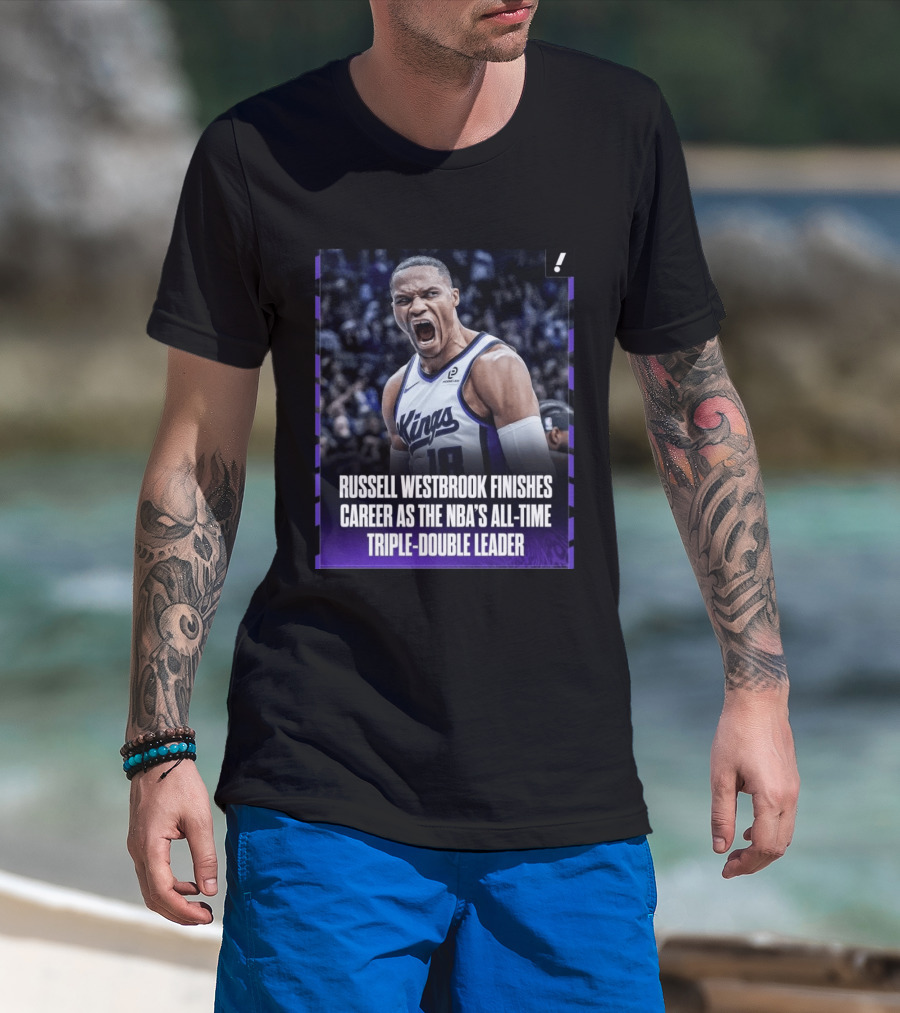 Russell Westbrook Kings NBA All Time Triple Double Leader T-Shirt