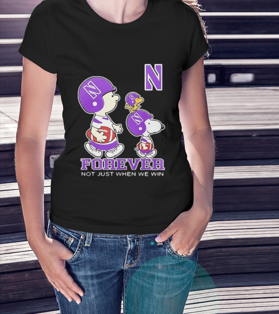 Snoopy Woodstock Charlie Brown Northwestern Wildcats Forever Not Just When We Win T-Shirt