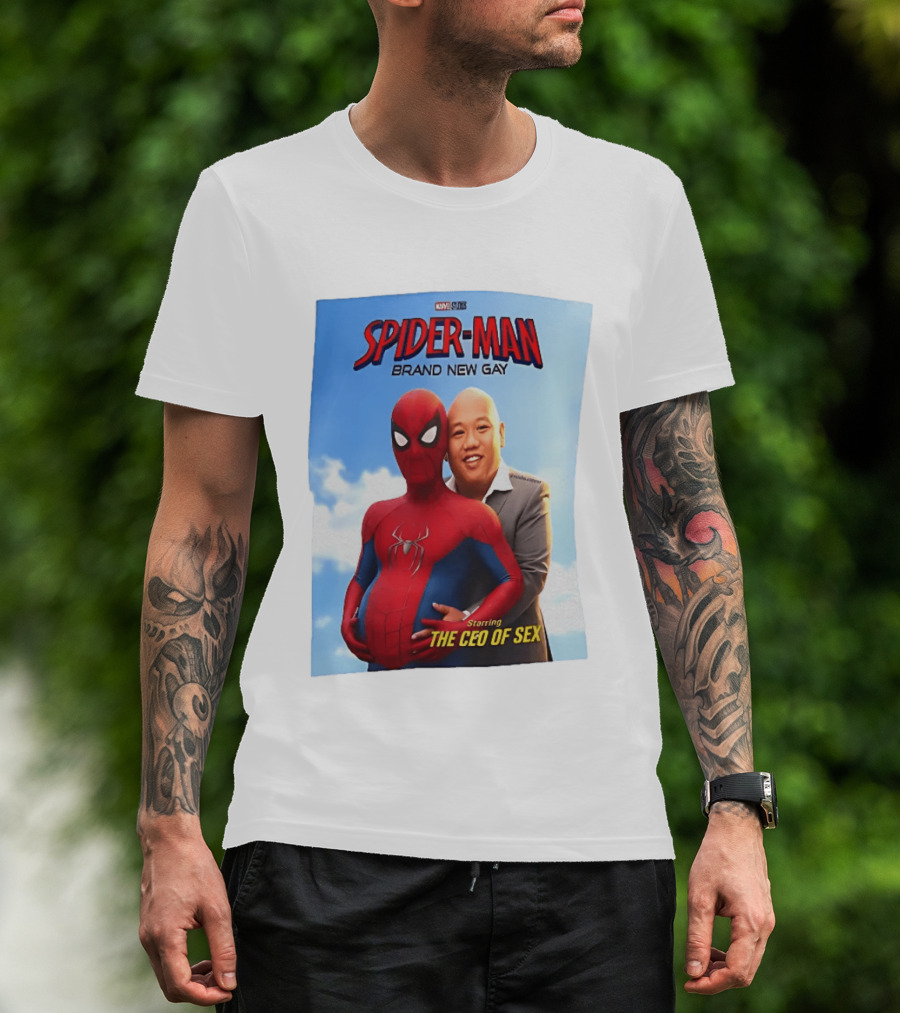 Spider Man Brand New Gay Starring The CEO Of Sex Marvel Studios T-Shirt