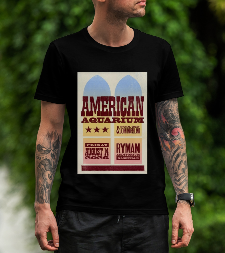 American Aquarium Special Guest John Moreland Ryman Auditorium Nashville August 14 2026 T-Shirt