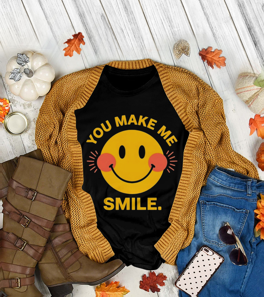 You Make Me Smile Smiley Face Positive Vibes T-Shirt