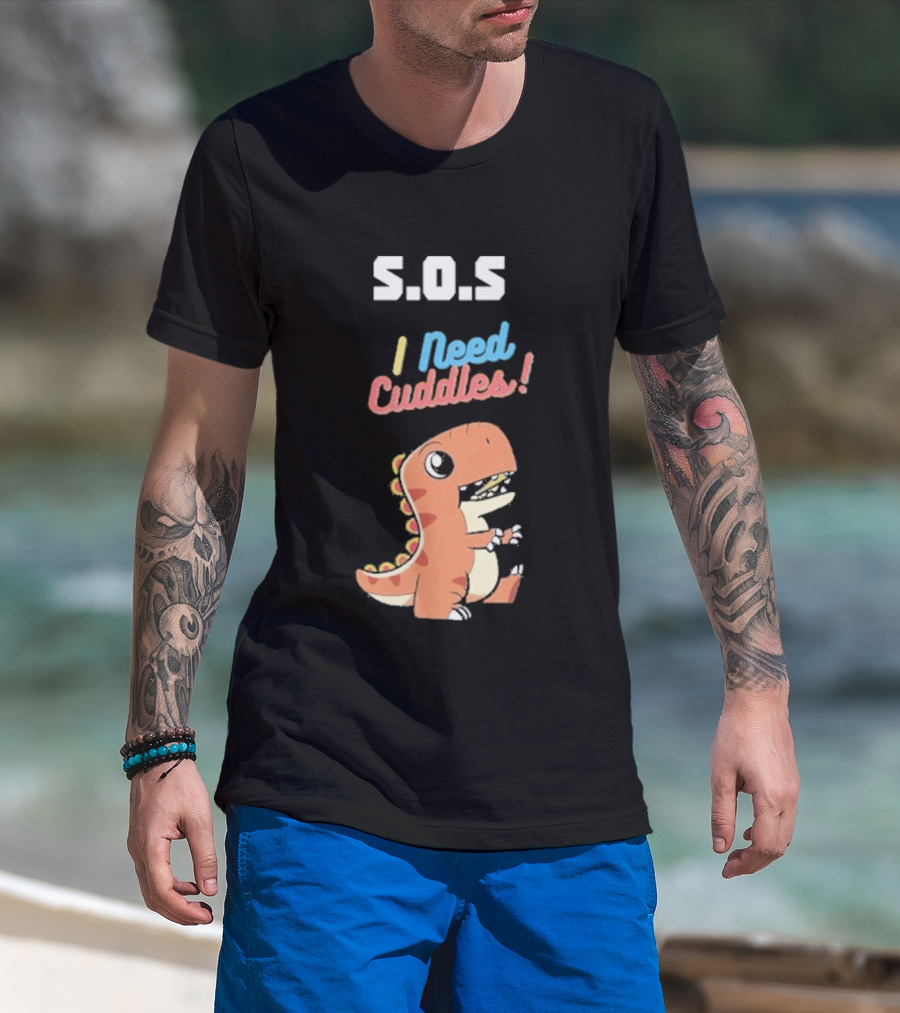 S.O.S I Need Cuddles Cartoon Dinosaur Cute Rex T-Shirt