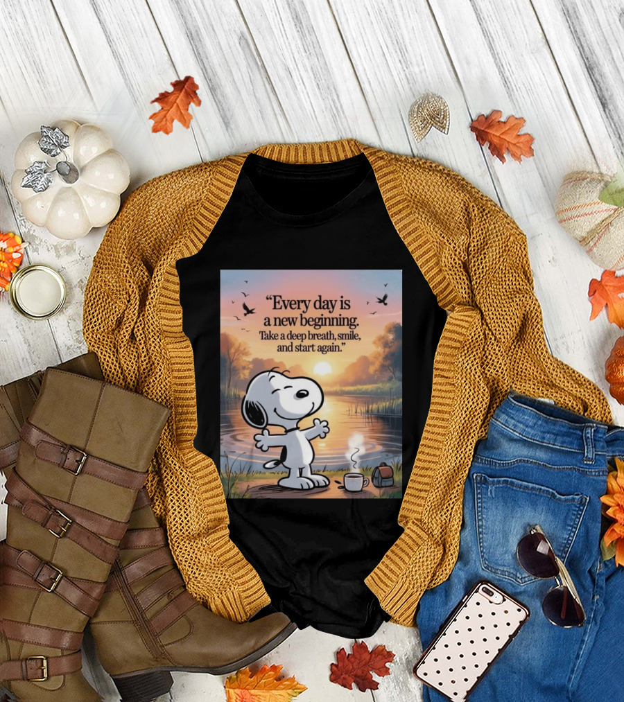 Every Day Is A New Beginning Snoopy Take A Deep Breath Smile And Start Again T-Shirt