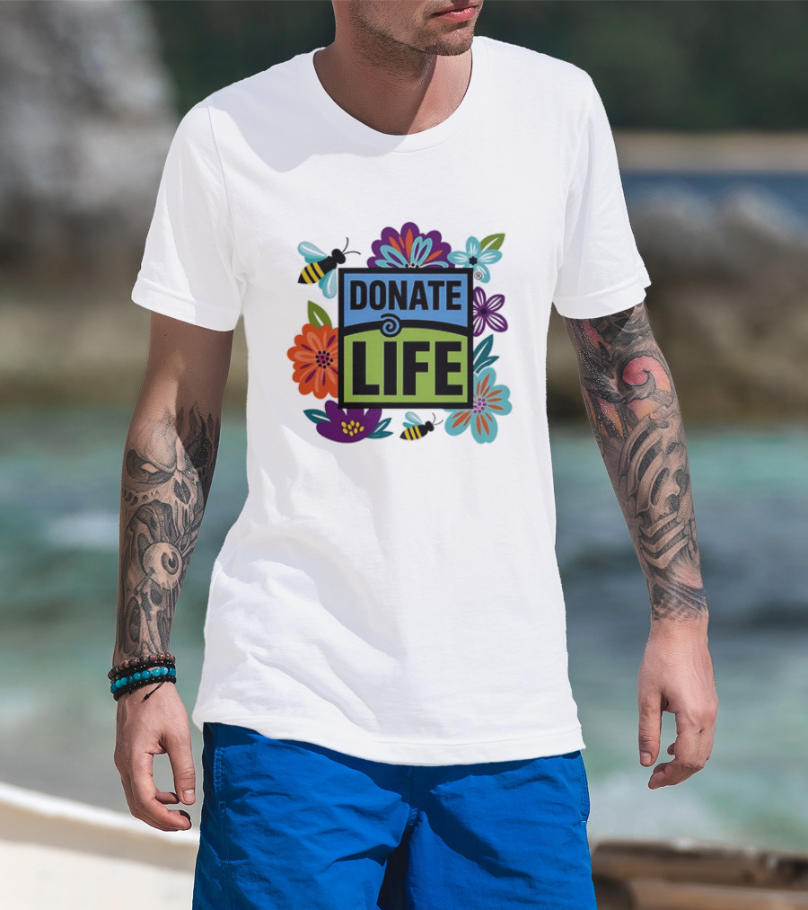 Donate Life Floral Bee Awareness Organ Donation Colorful Flowers T-Shirt