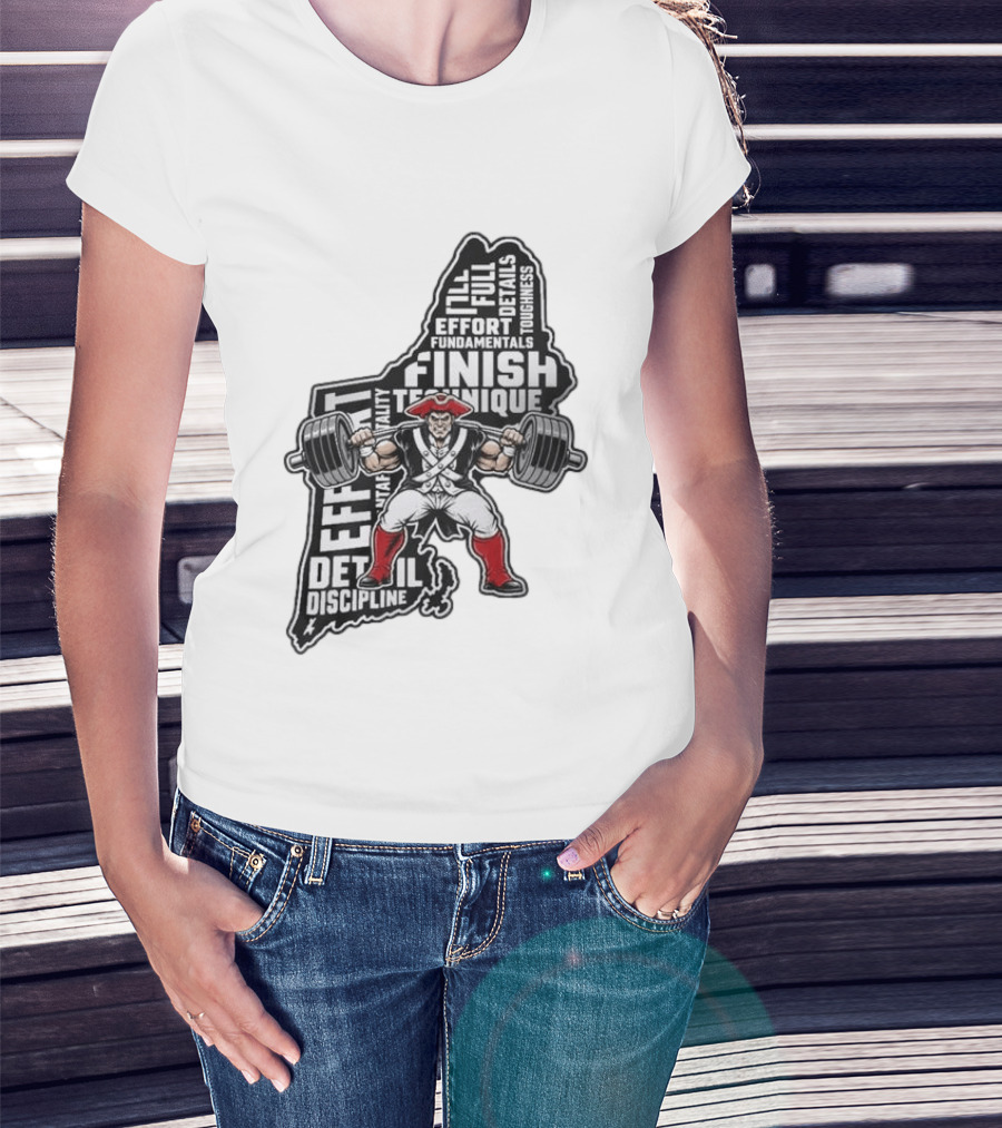 Patriots Weight Room Effort Discipline Finish Technique Toughness T-Shirt