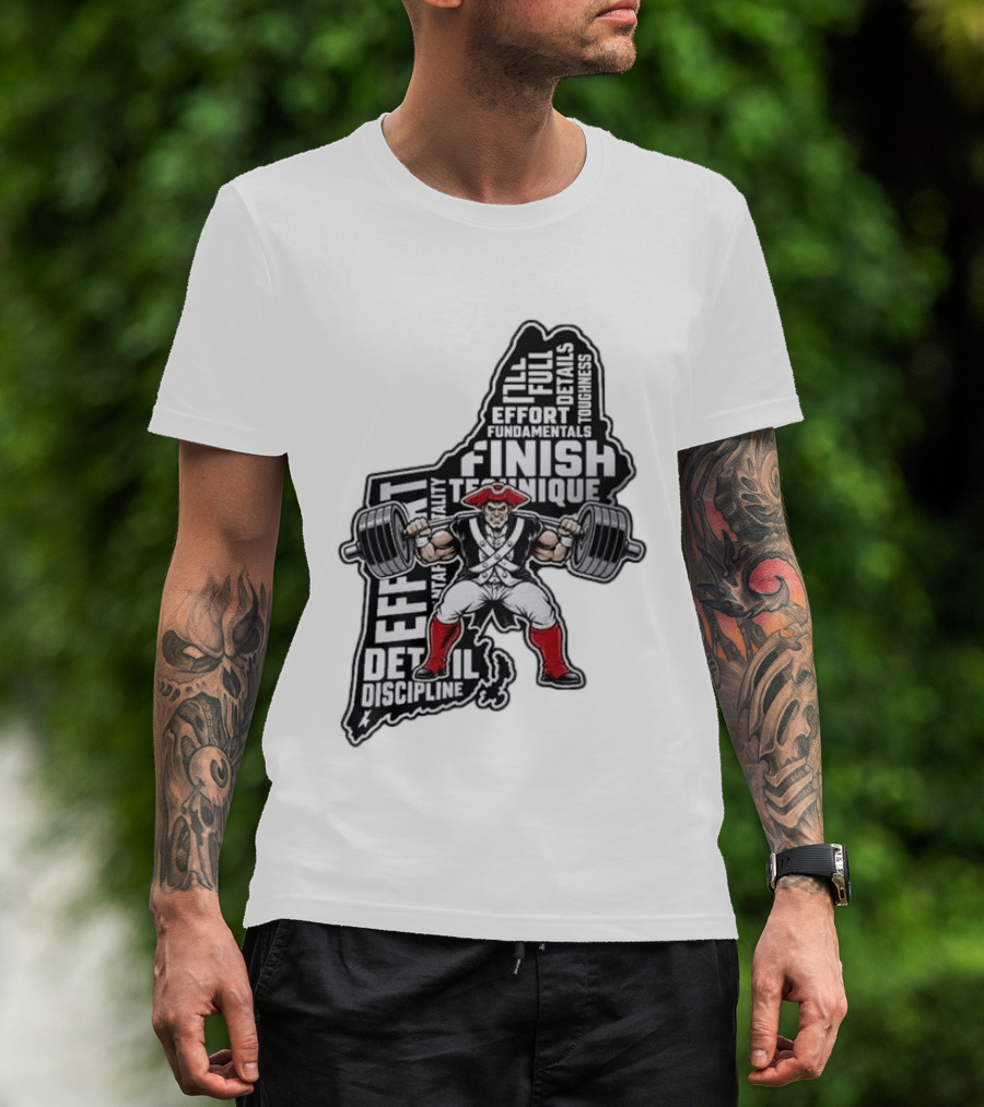 Patriots Weight Room Effort Discipline Finish Technique Toughness T-Shirt