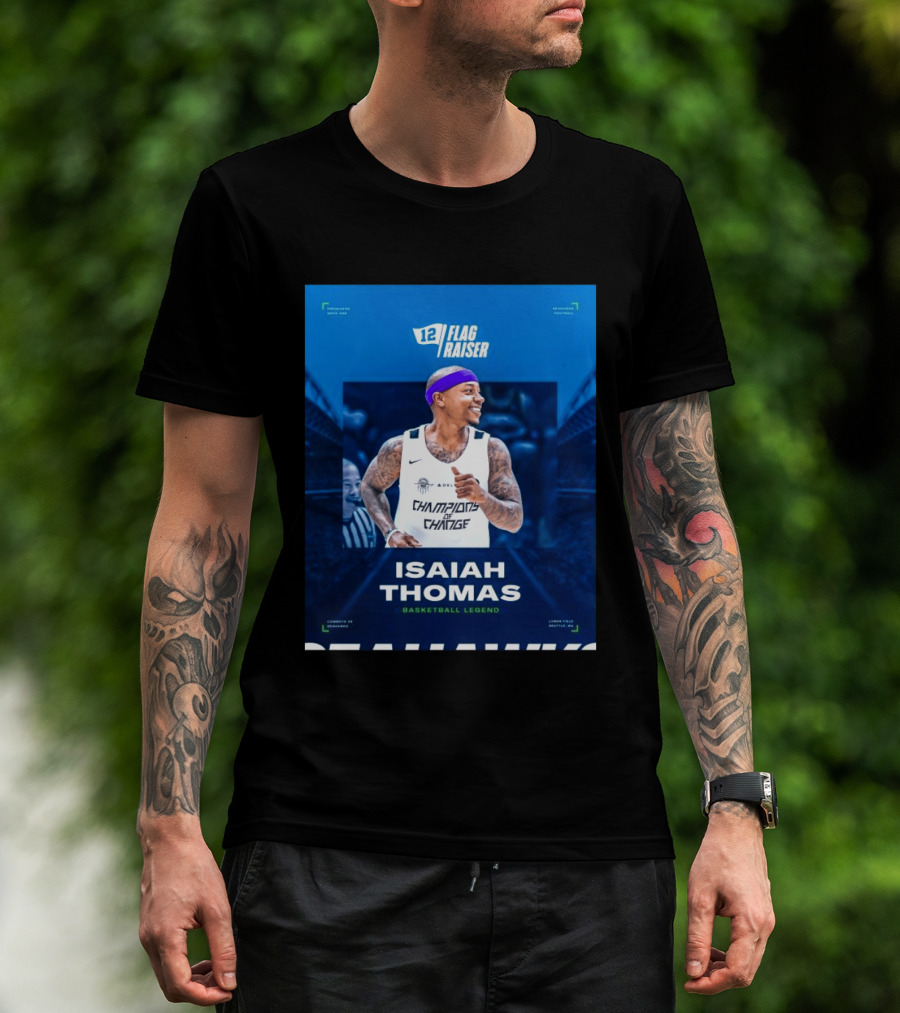 Isaiah Thomas 12 Flag Raiser Champions Of Change Basketball Legend T-Shirt