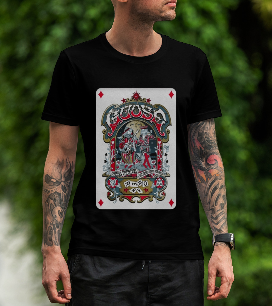 Goose Aug 16 2026 Grand Theatre Reno NV Playing Card T-Shirt