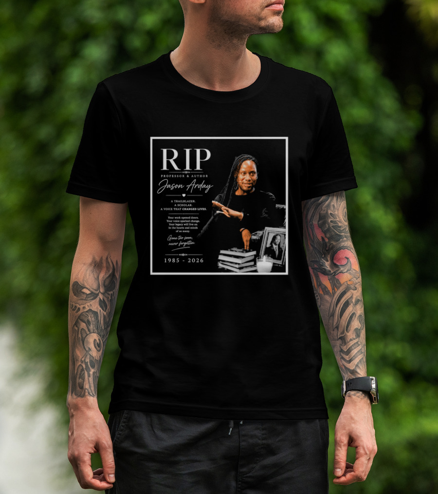 RIP Professor Author Jason Arday 1985 2026 Memory Legacy T-Shirt