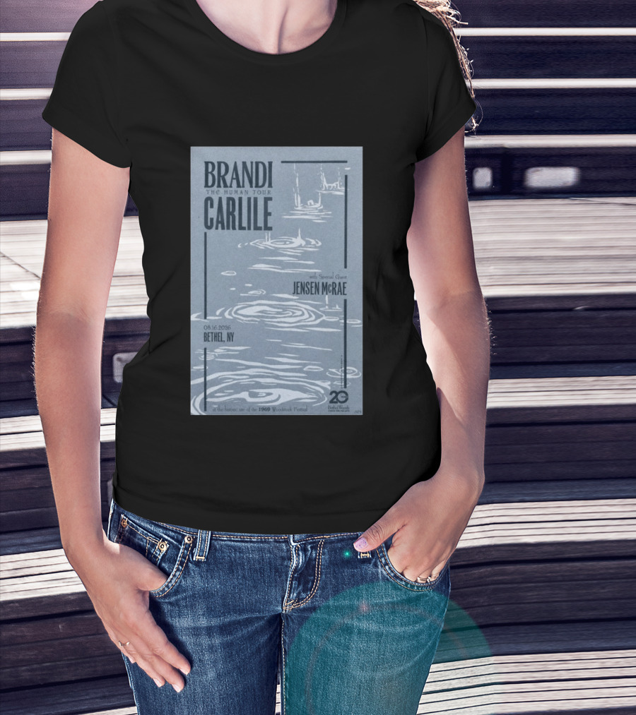 Brandi Carlile The Human Tour August 16 2026 Bethel Ny With Special Guest Jensen Mcrae Woodstock 20 Years Bethelwoods 1969 T-Shirt
