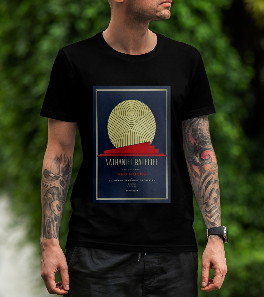Nathaniel Rateliff Red Rocks Colorado Symphony Orchestra Special Guest Lucius 08.18.2026 T-Shirt