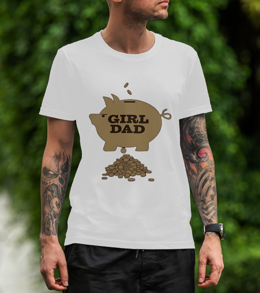 Girl Dad Piggy Bank T-Shirt