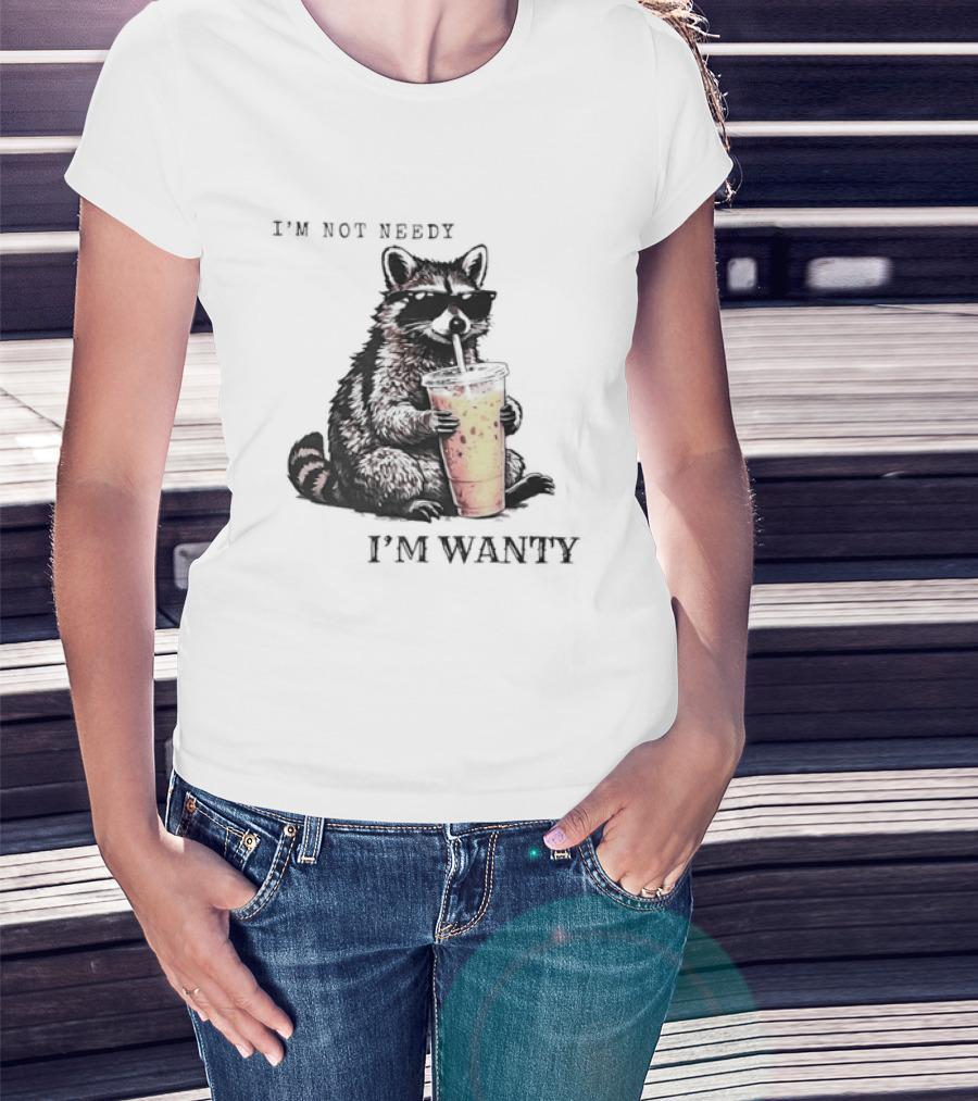 Im Not Needy Wanty Raccoon Wearing Black Sunglasses Drinking Iced Beverage T-Shirt