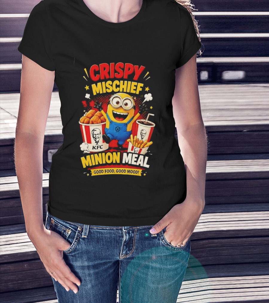 Crispy Mischief Minion Meal KFC Good Food Good Mood T-Shirt