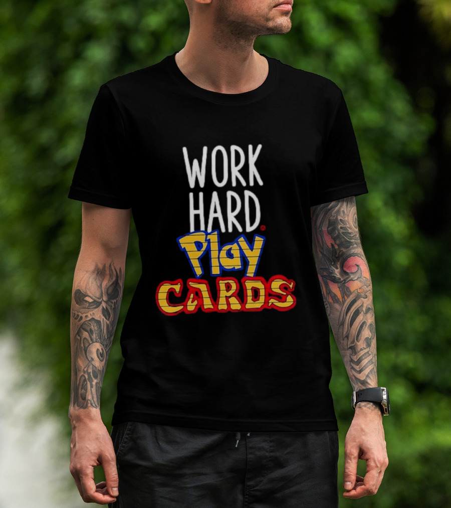 Work Hard Play Cards Retro Style Card Games Fun T-Shirt