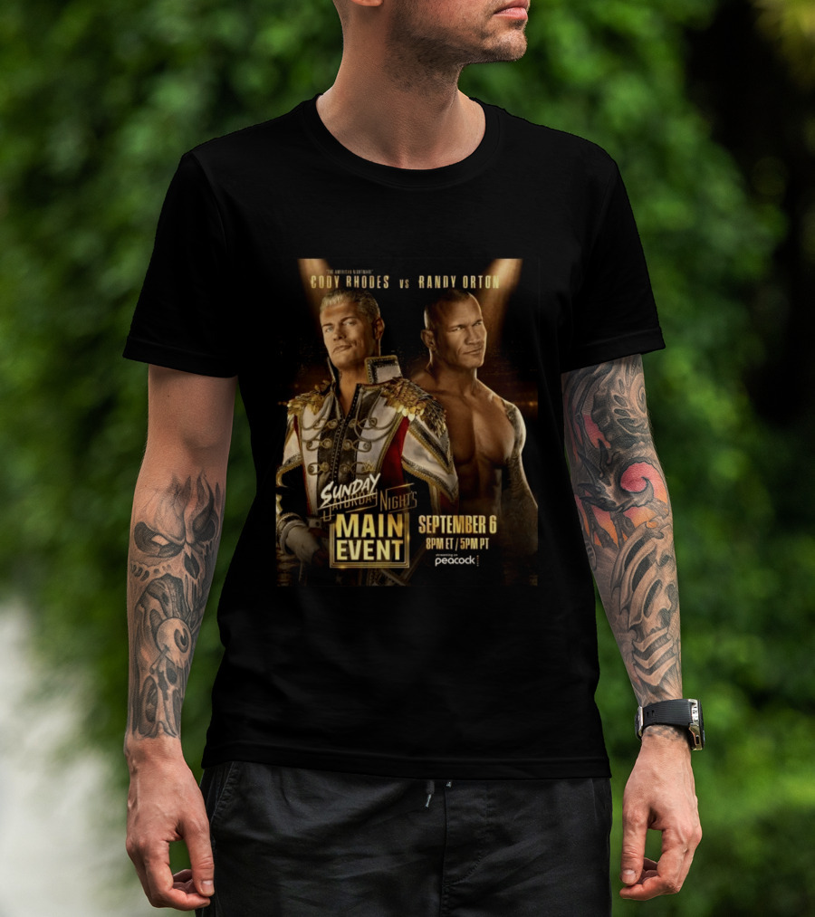 Cody Rhodes Vs Randy Orton Main Event September 6 Peacock T-Shirt