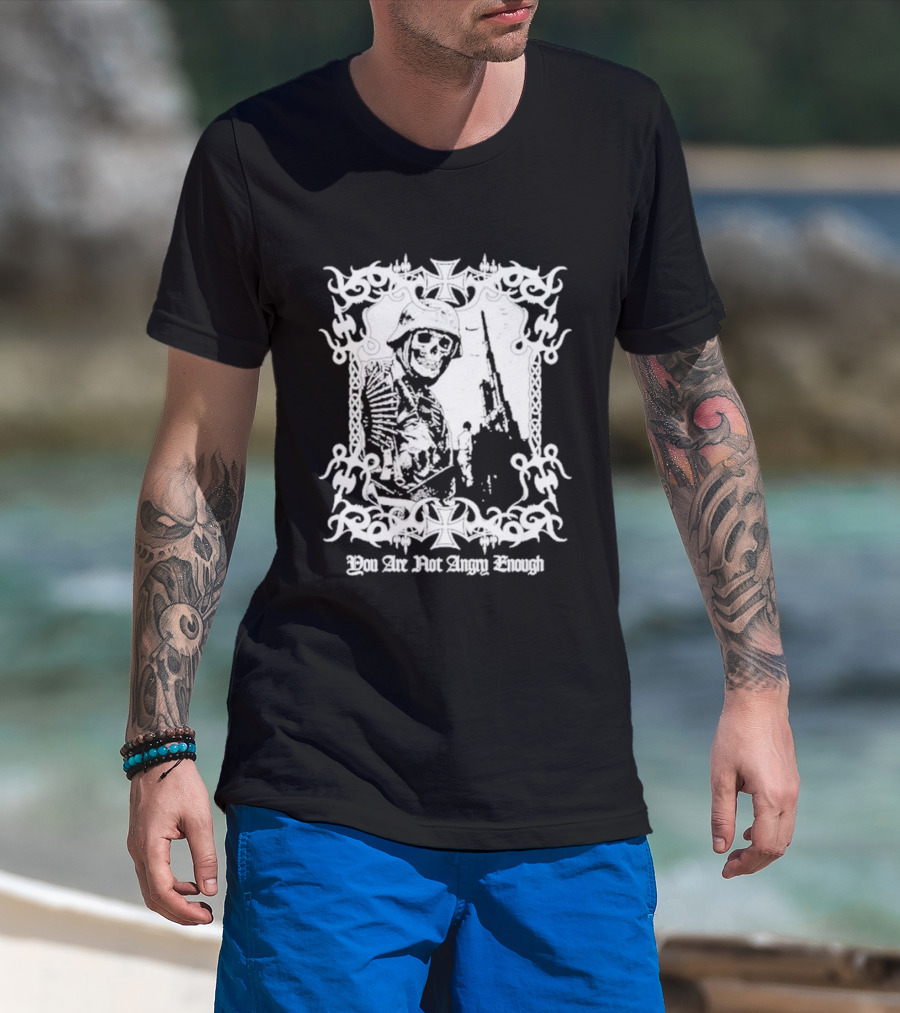 You Are Not Angry Enough Skeleton Soldier Helmet And Rifle Star Motif T-Shirt