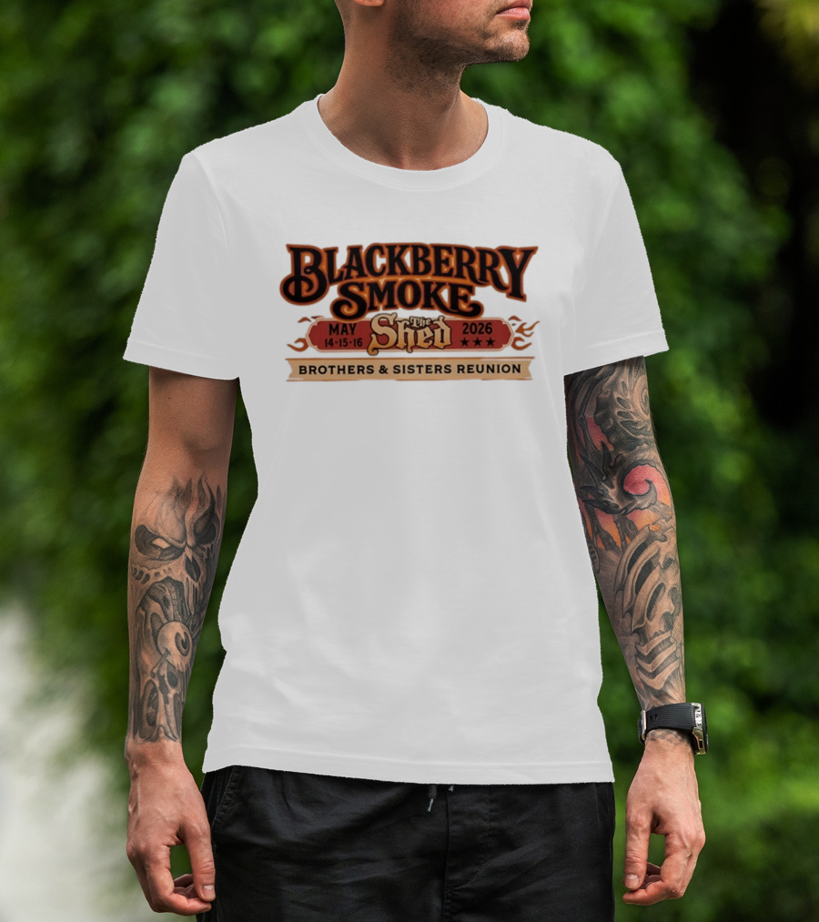 Blackberry Smoke May 14 16 2026 The Shed Brothers And Sisters Reunion T-Shirt