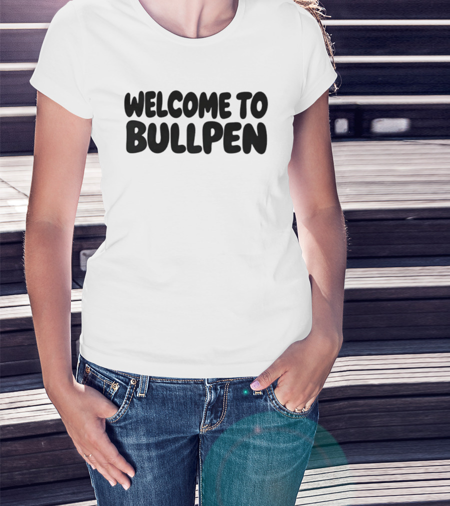 Welcome To Bullpen Baseball Pitcher T-Shirt