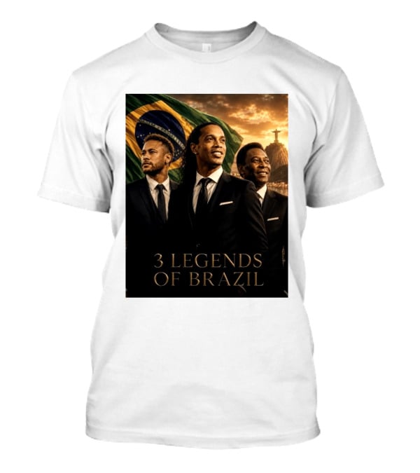 3 Legends Of Brazil Pelé Ronaldinho Neymar Brazilian Heritage T-Shirt