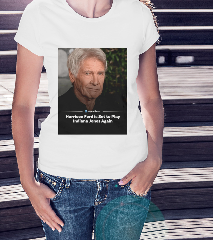 Harrison Ford Indiana Jones Return Announcement Popculture Update T-Shirt