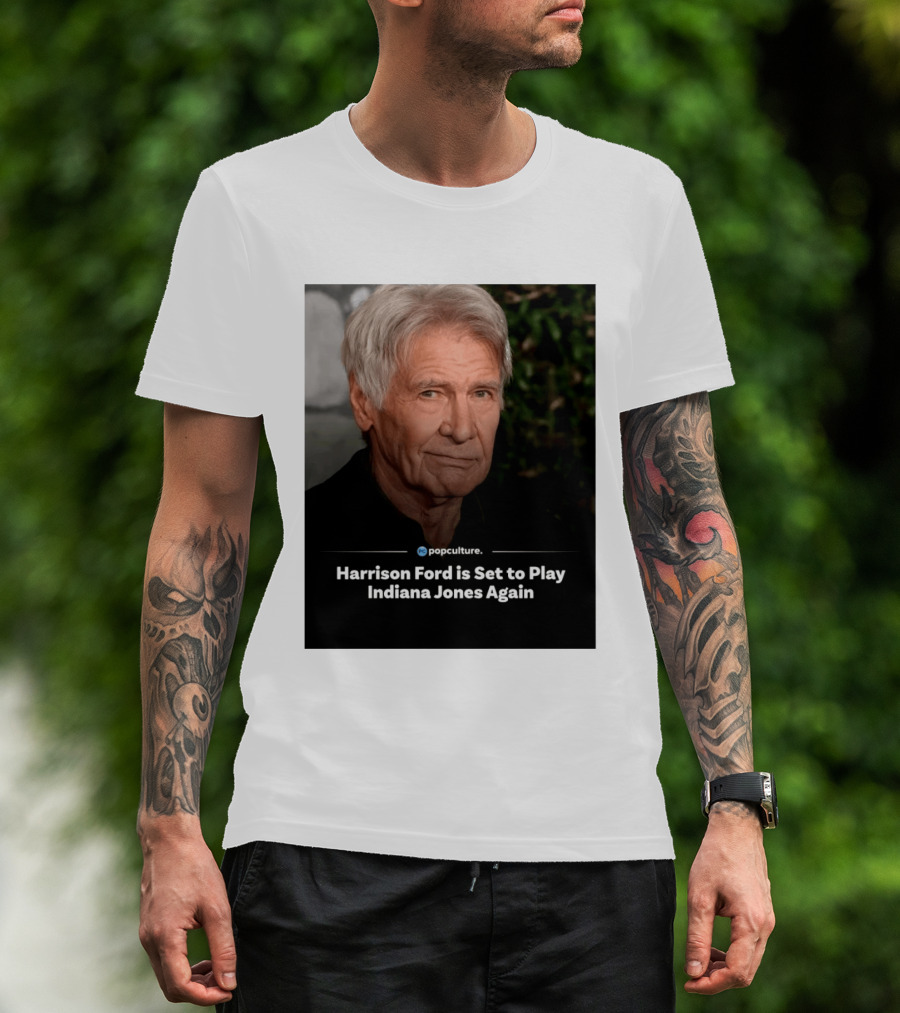 Harrison Ford Indiana Jones Return Announcement Popculture Update T-Shirt