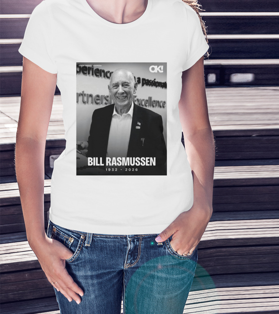 Rip Bill Rasmussen 1932 2026 Partnership Excellence Image Credits Wikipedia T-Shirt
