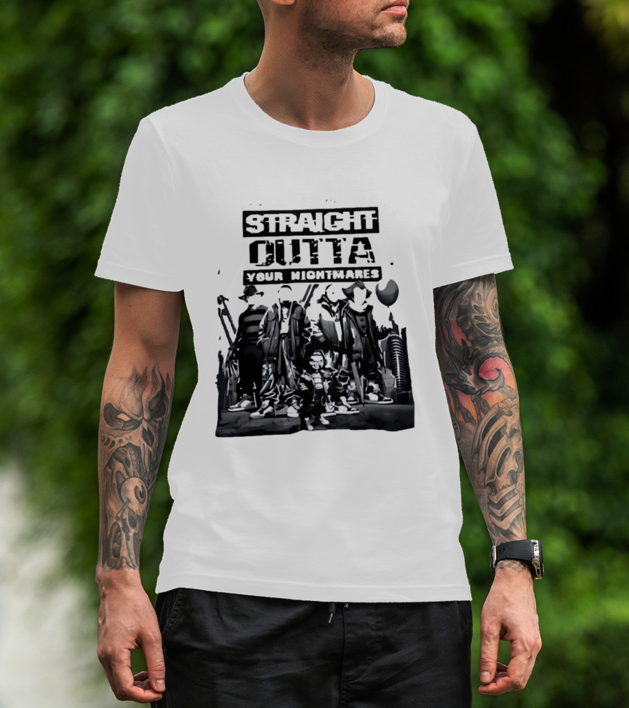 Straight Outta Your Nightmares Horror Movie Characters T-Shirt