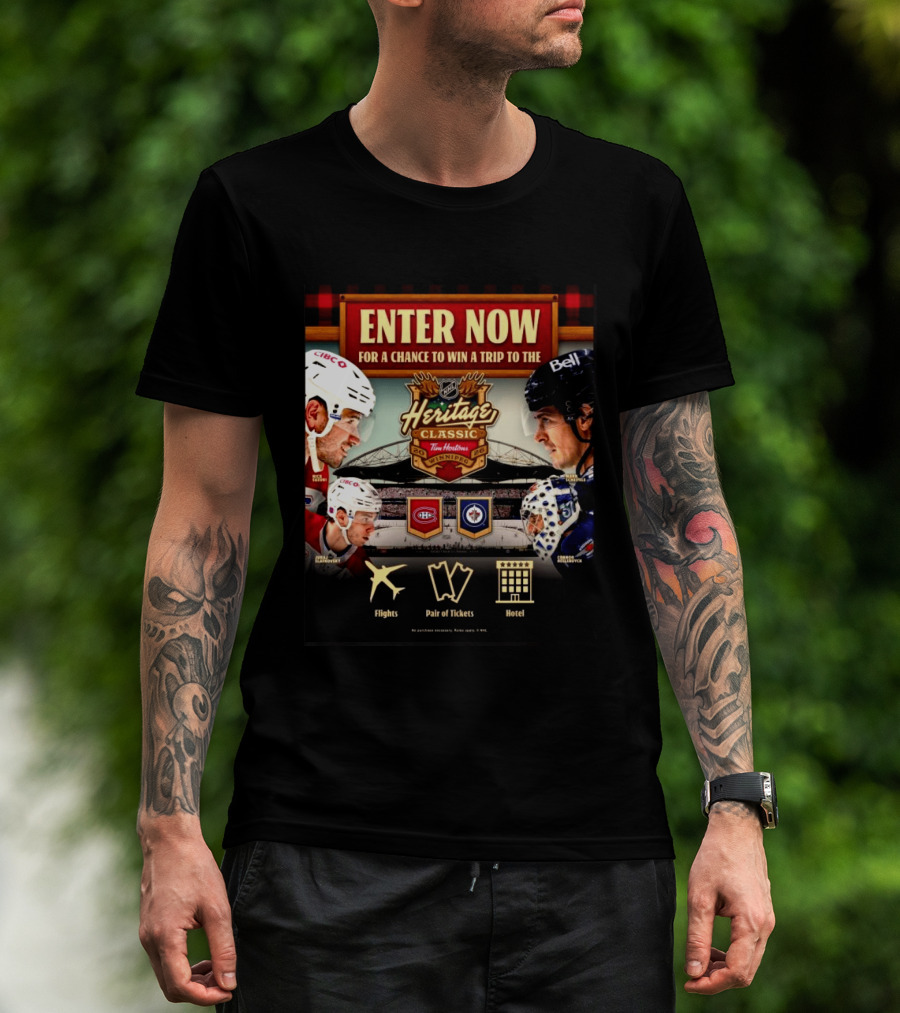 2026 NHL Heritage Classic Tim Hortons Winnipeg Enter Now For Chance To Win Trip Montreal Canadiens Vs Winnipeg Jets T-Shirt