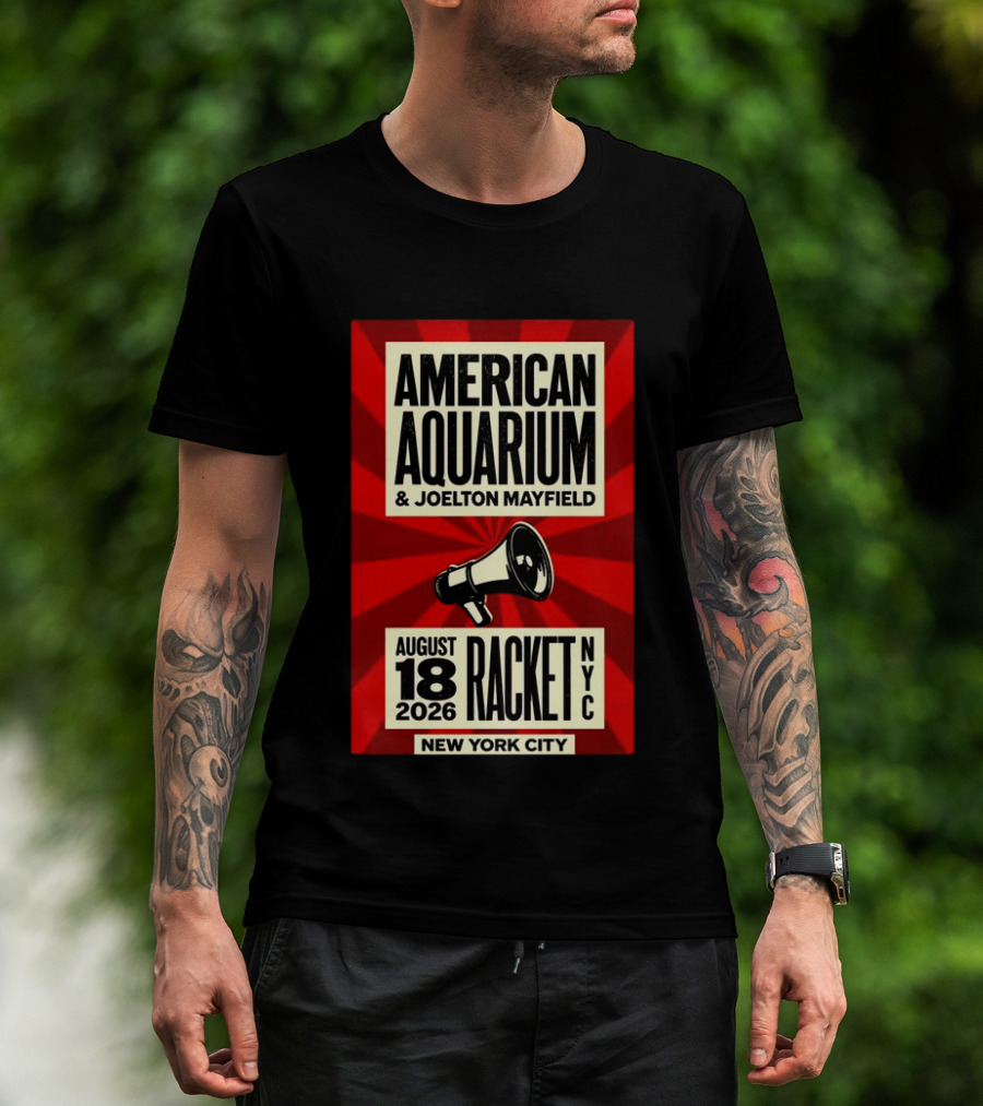 American Aquarium Joelton Mayfield August 18 2026 Racket NYC New York City Concert T-Shirt