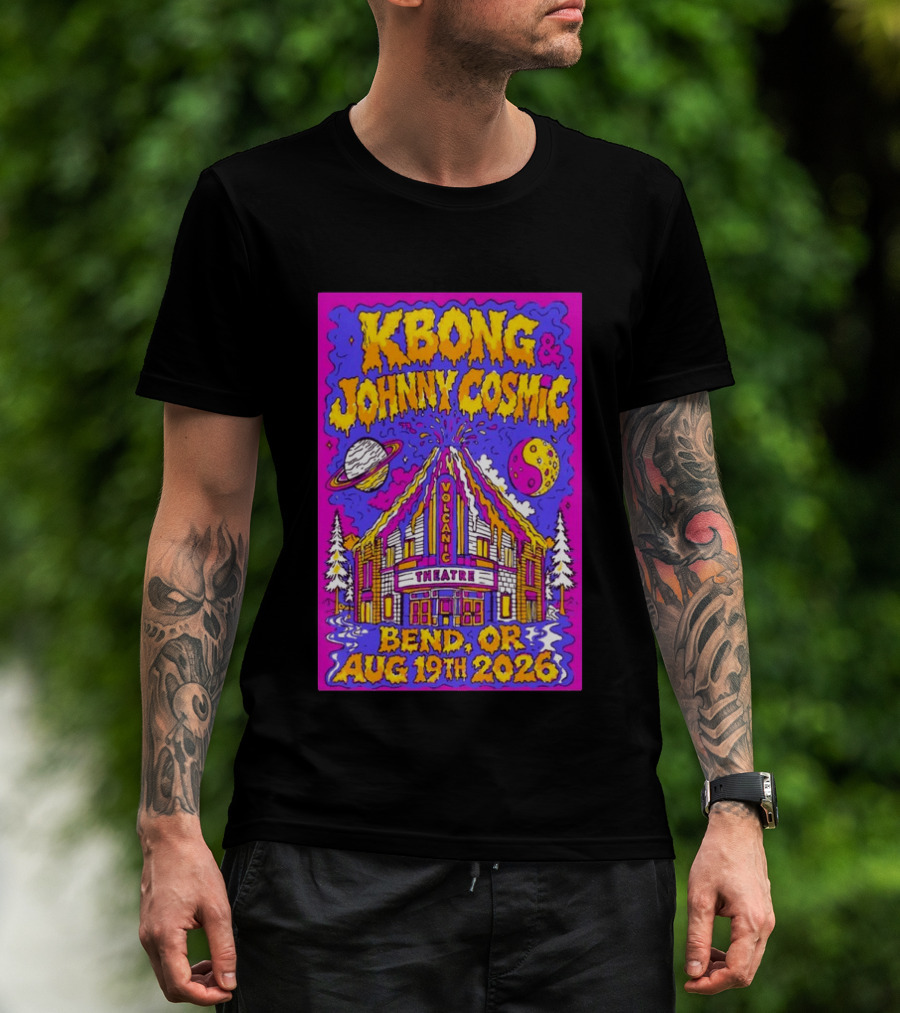 KBong Johnny Cosmic Bend OR August 19th 2026 Volcanic Theatre Concert T-Shirt