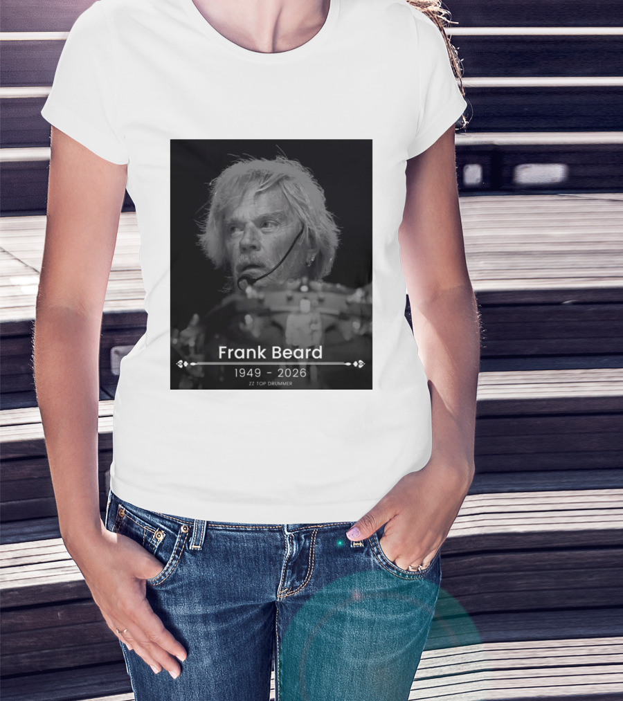 ZZ Top Drummer Frank Beard 1949 2026 Memoriam T-Shirt