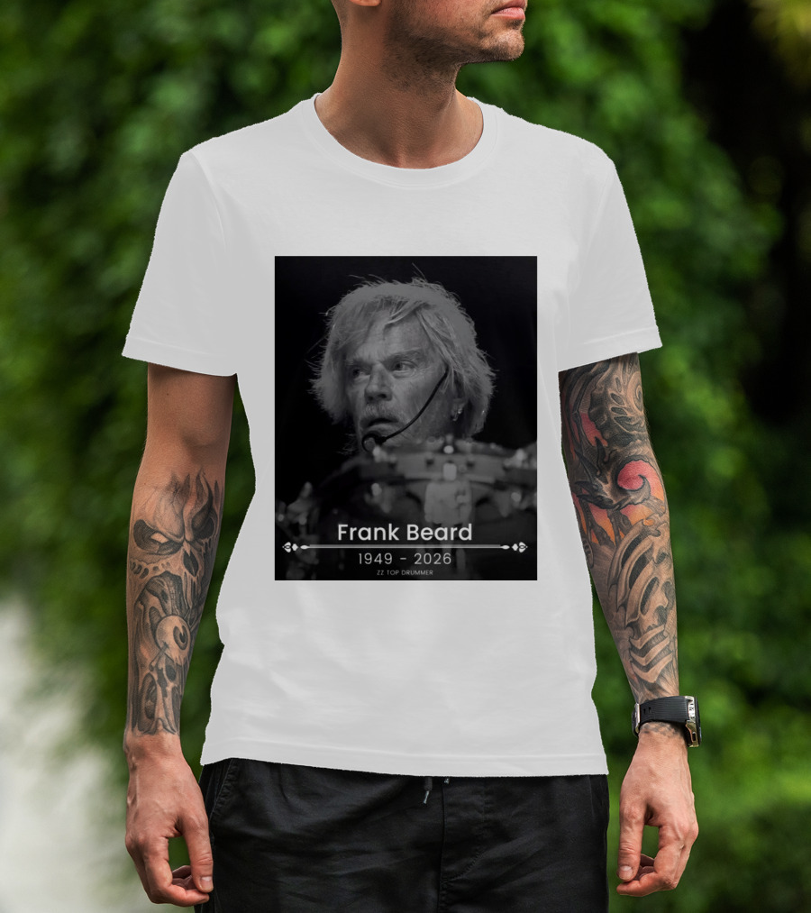 ZZ Top Drummer Frank Beard 1949 2026 Memoriam T-Shirt