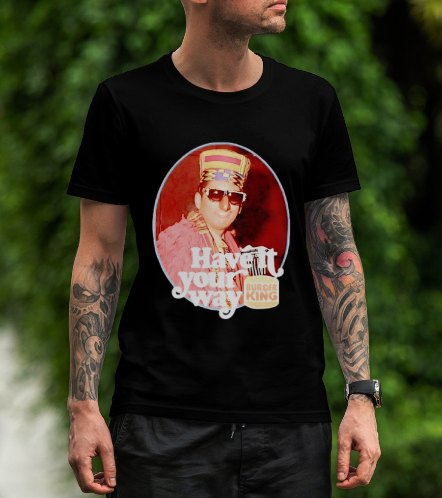Burger King Have It Your Way Vintage Style Retro Fast Food Nostalgia T-Shirt