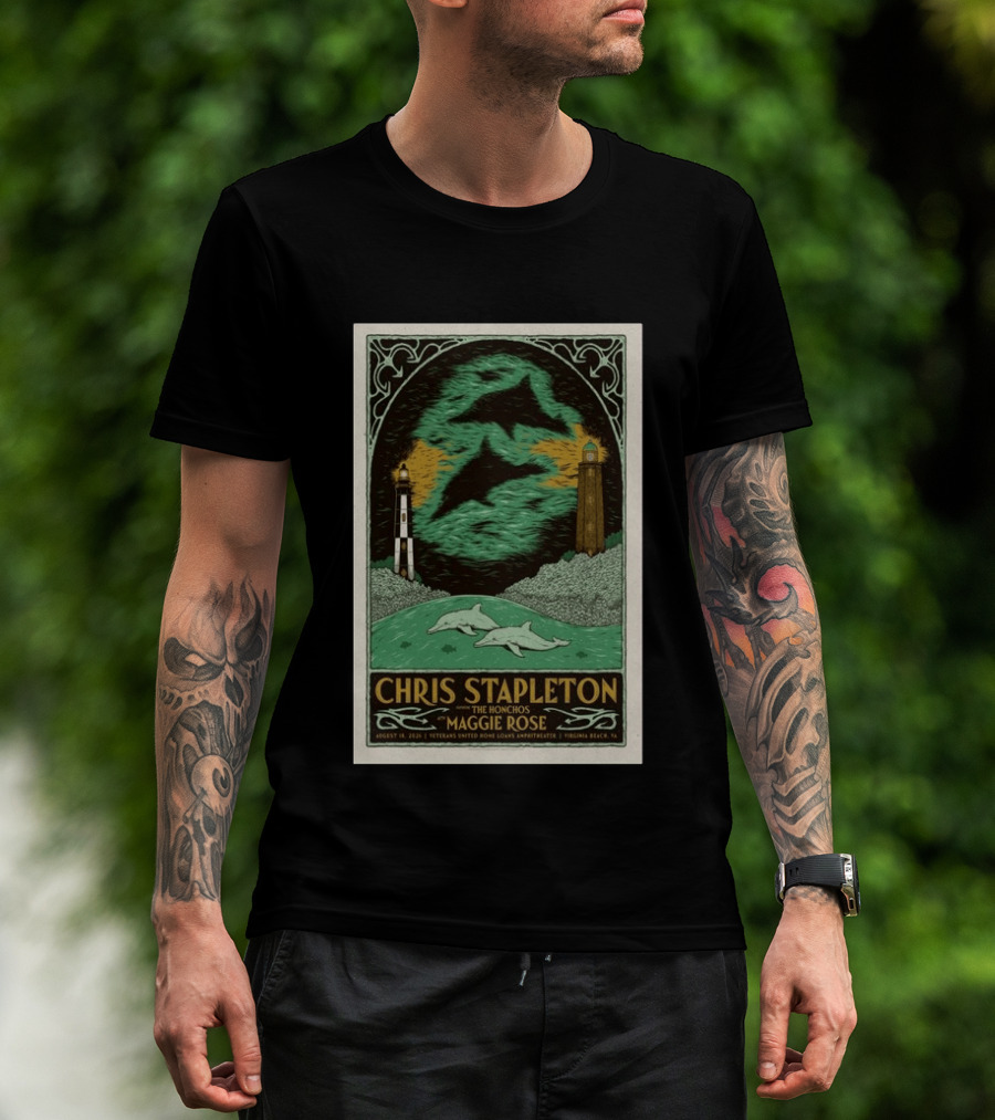 Chris Stapleton The Honchos Maggie Rose August 18 2026 Veterans United Home Loans Amphitheater Virginia Beach Dolphins Lighthouse T-Shirt