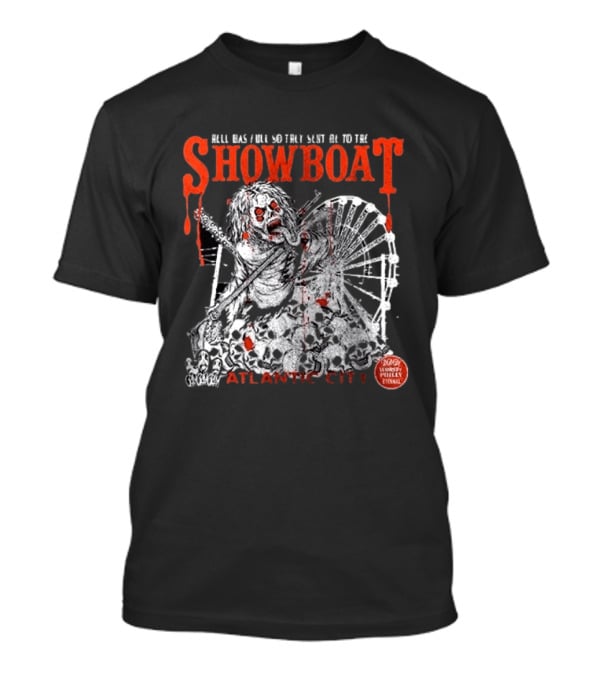 Hell Was Full So They Sent Me To The Showboat Atlantic City Zombie Wheel Event T-Shirt