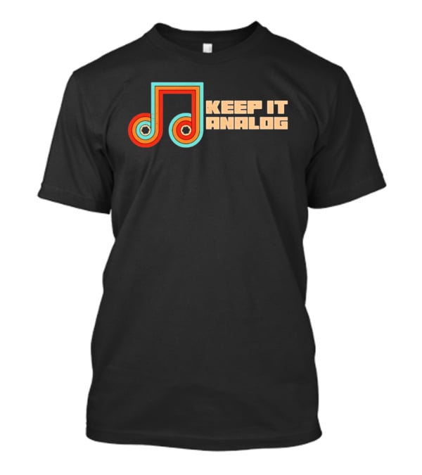 Keep It Analog Retro Cassette Tape Vibes Vintage Music Note T-Shirt