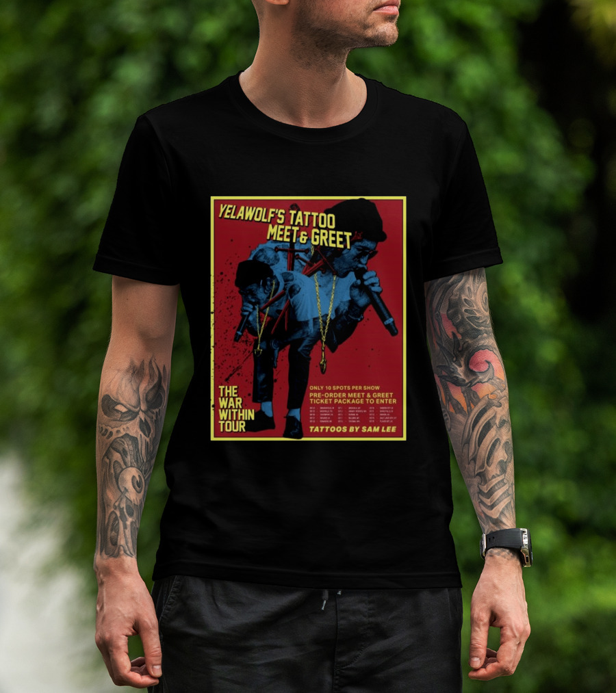 Yelawolf's Tattoo Meet & Greet The War Within Tour Tattoos By Sam Lee T-Shirt